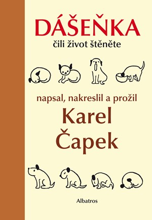 Dášeňka čili život štěněte - Karel Čapek - Kliknutím na obrázek zavřete